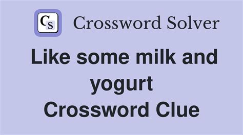 like 1 milk crossword clue